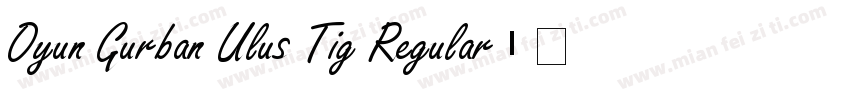 Oyun Gurban Ulus Tig Regular字体转换